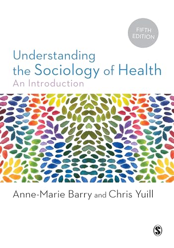 Understanding the Sociology of Health: An Introduction von SAGE Publications Ltd